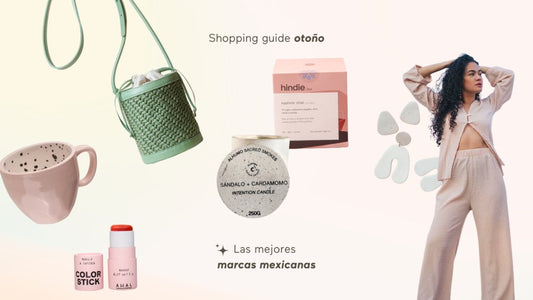 SHOPPING GUIDE OTOÑO: REGRESANDO A NUESTRAS RAÍCES CON MARCAS MEXICANAS - AHAL Bio Cosmética